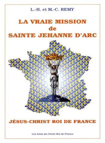 La vraie mission de Jeanne d'Arc